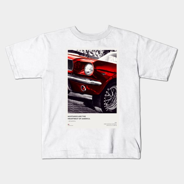 1965 Ford Mustang fastback art photography with quote by Lee Iacocca Kids T-Shirt by NicoMario